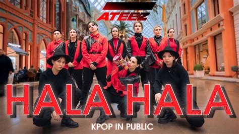 Kpop In Public One Take Ateez에이티즈 Hala Hala Dance Cover By