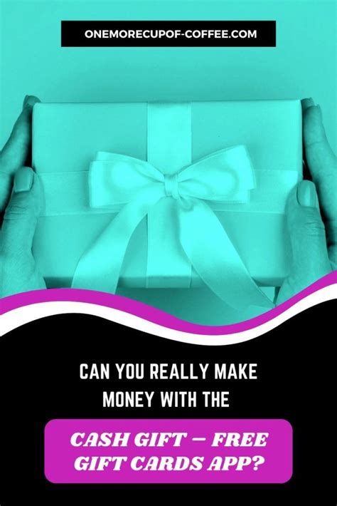 Can You Really Make Money With The Cash Gift – Free Gift Cards App ...