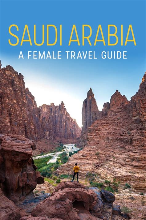 Female Travel In Saudi Arabia Heres What You Need To Know Travel To