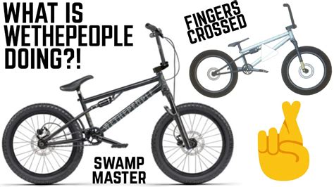 Wethepeople Fingers Crossed Bmx Drama Is Back Youtube