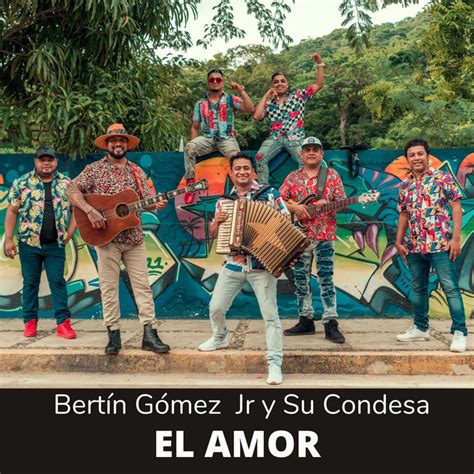 Bertin Gomez Jr Y Su Condesa Spotify