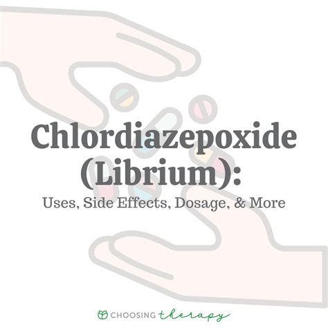 Librium Chlordiazepoxide Everything You Need To Know