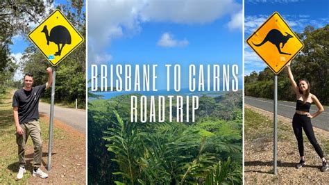 Roadtrip Brisbane To Cairns YouTube