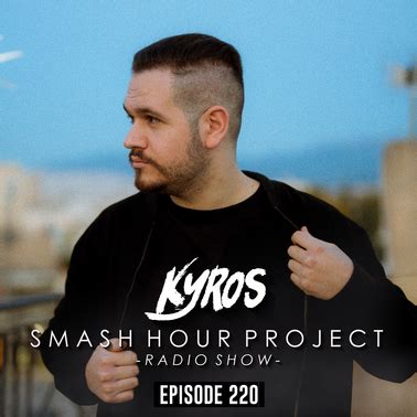 Kyros Smash Hour Project Radio Show Ep By Kyros Mixcloud