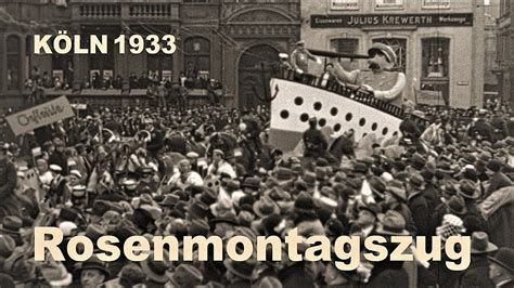 Köln 1933 Karneval Der letzte Rosenmontagszug vor Hitler