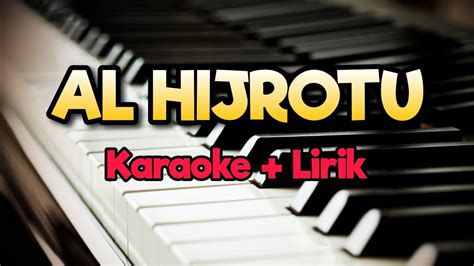 Karaoke Al Hijrotu Versi Ai Khodijah Karaoke Lirik Kualitas