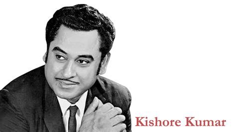 Kishore Kumar