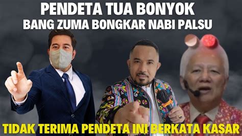 PENDETA TUA INI BONYOK SETELAH GURUNDA ZUMA BONGKAR SIAPA NABI PALSU