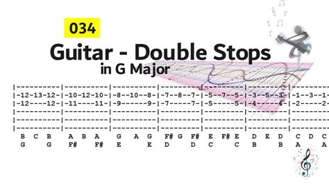 034 Double Stops In G Major For Guitar Learn Tablature Easy