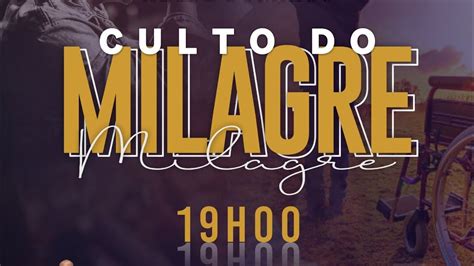 Aderg Culto De Milagre Domingo Youtube