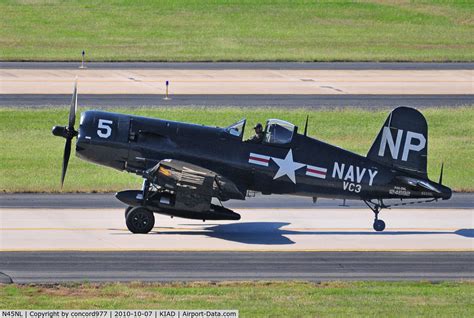 Aircraft N45NL 1951 Vought F4U 5NL Corsair C N 124692 Photo By