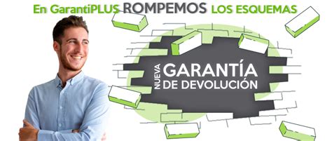 Garantiplus Rompe Los Esquemas Con Su Garant A Frente A Devoluciones