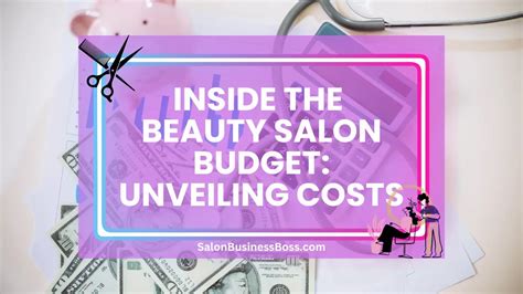 Inside The Beauty Salon Budget Unveiling Costs Salon Business Boss