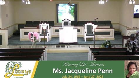 Msjacqueline Penn July 5 2023 Leevys Funeral Home Youtube