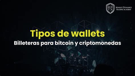 Tipos De Wallets Y Billeteras Para Bitcoin Y Otras Criptomonedas Gu A