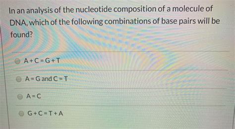 Solved In an analysis of the nucleotide composition of a | Chegg.com