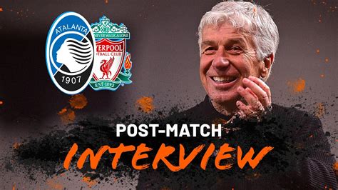 Uel Ritorno Qf Atalanta Liverpool Gian Piero Gasperini Siamo