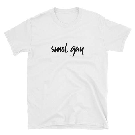 Smol Gay Funny Gay Pride Shirt Cute Gay Pride Shirt Cute Etsy