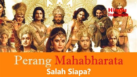 Siapakah Yang Bersalah Dalam Perang Bharatayudha Di Mahabharata YouTube