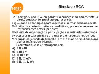 Simulado Sobre Eca - Anexo 3 - Simulado ECA.ppt para apresetação | PPT