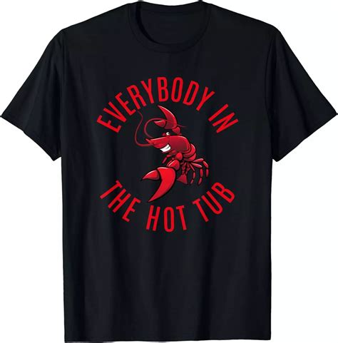 NEW Crawfish Everybody In The Hot Tub T Shirt Walmart