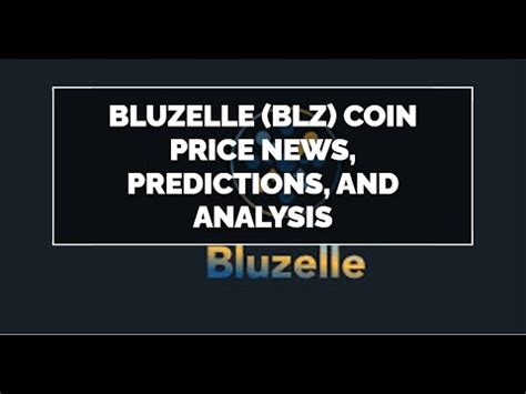 Bluzelle Blz Coin Price News Predictions And Analysis Cryptocurrency