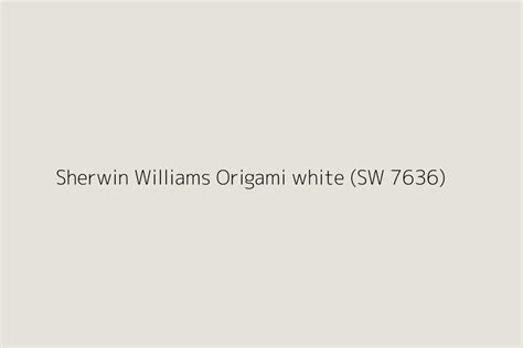 Sherwin Williams Origami White SW 7636 Color HEX Code