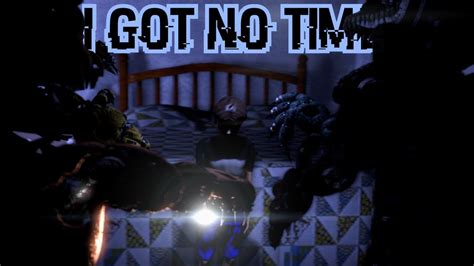 Sfm Fnaf I Got No Time Fnaf 4 The Living Tombstone Youtube