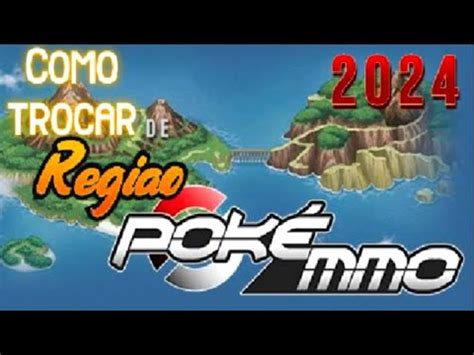 Pokemmo Como Trocar De Regi O Em Guia Completo Youtube