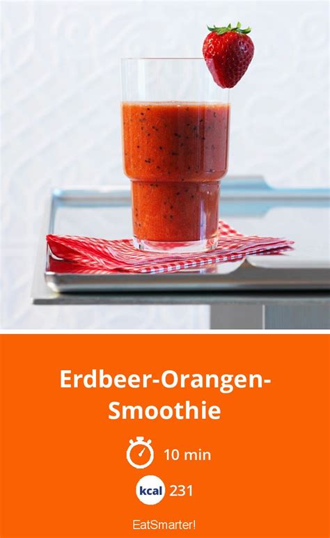 Erdbeer Orangen Smoothie Rezept EAT SMARTER