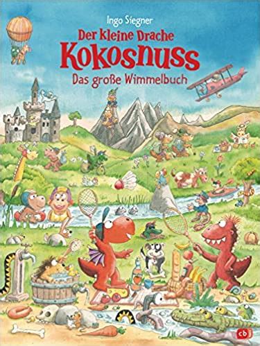 Der Kleine Drache Kokosnuss Das Gro E Wimmelbuch Ein Mitmach