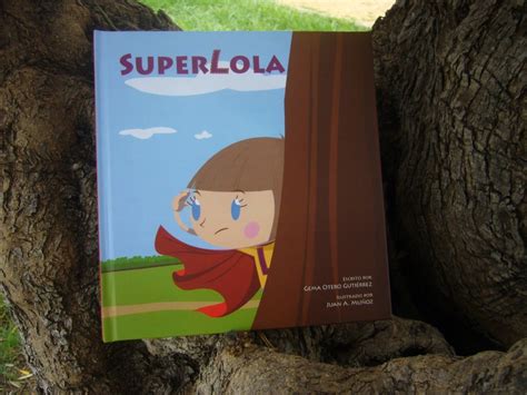 Entrevista A Gema Otero Autora De Superlola La Superheroína Que Más