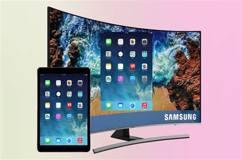 Mejores Formas De Duplicar Ipad En Samsung Tv