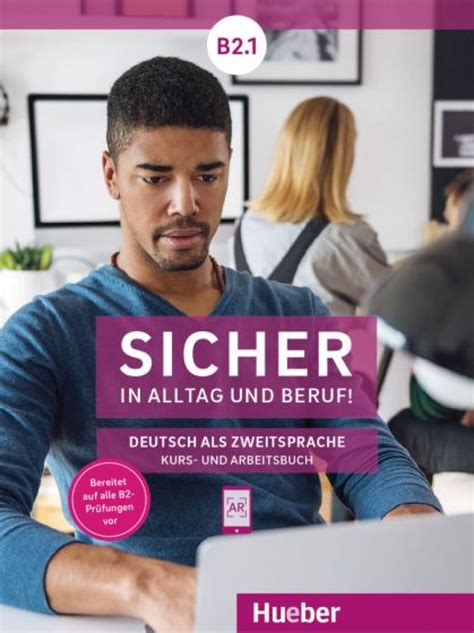 Sicher In Alltag Und Beruf B2 1 Kursbuch Arbeitsbuch Deutsch Als