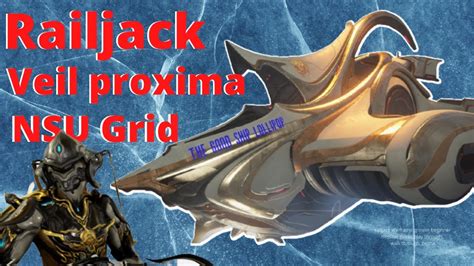 Warframe Railjack Solo Mission Guide Veil Proxima NSU Grid YouTube