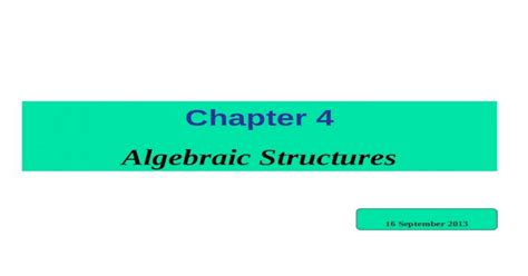 Chapter 4 Algebraic Structures PPT Powerpoint