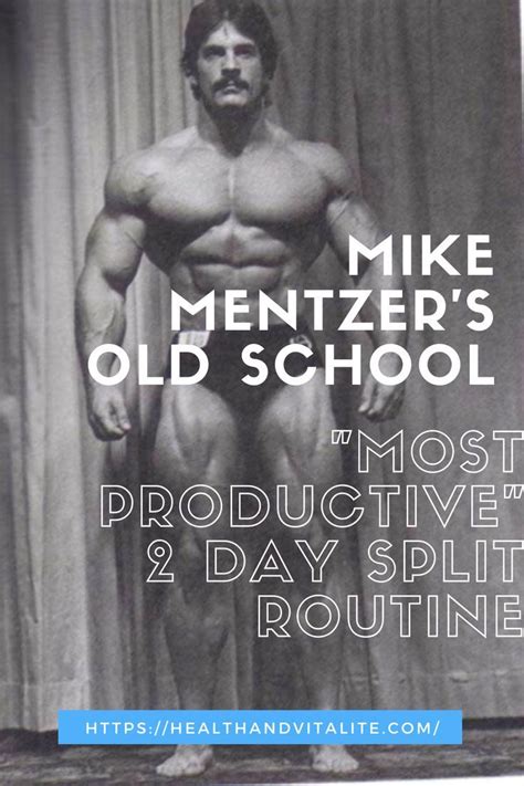 Mike Mentzer's Old School "Most Productive" 2 Day Split Routine ...