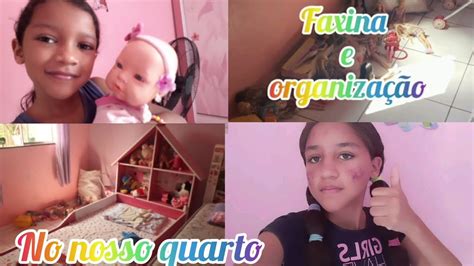 Limpando E Organizando O Nosso Quarto Linpeza Organiza O Faxina