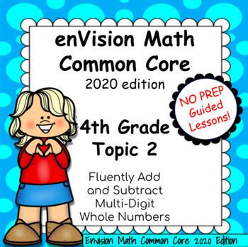 EnVision Common Core 2020 4th Grade Topic 2 Add Subtract Multi