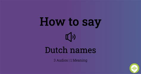 How to pronounce Dutch names | HowToPronounce.com