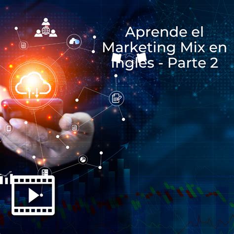 Aprende El Marketing Mix En Ingl S Parte Udgvirtual Formaci N