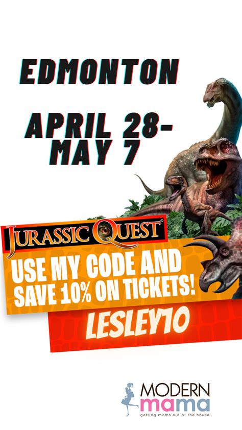 Jurassic Quest Back In Edmonton April 28 May 7 And We Have A Discount Code Modern Mama