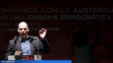 Varufakis Da Gracias A Los Españoles Por No Creer Las Mentiras De De