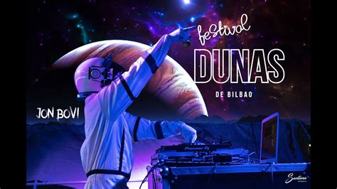 Festival Dunas De Bilbao 2022 Rave En El Desierto YouTube