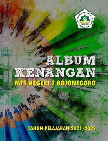 Album Kenangan MTsN 2 Bojonegoro T P 2021 2022