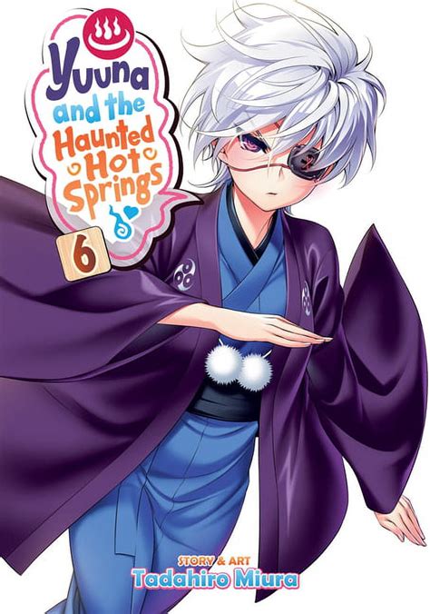 Yuuna And The Haunted Hot Springs Yuuna And The Haunted Hot Springs Vol Series