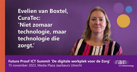 Over Een Maand Is De Future Proof Ict Summit Curatec