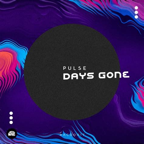 Stream Pulse (UK) - DAYS GONE [Original Mix] by ACID MIND | Listen ...