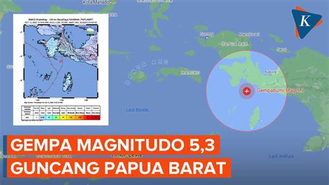 Gempa Dangkal Magnitudo 5 3 Guncang Kaimana Papua Barat