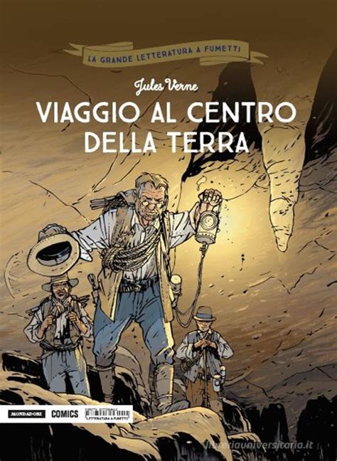 Viaggio Al Centro Della Terra Di Jules Verne Curd Ridel